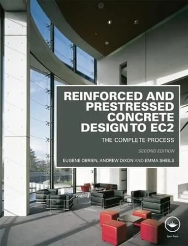 Reinforced and Prestressed Concrete Design to EC2 | 2nd Edition | Hardcover