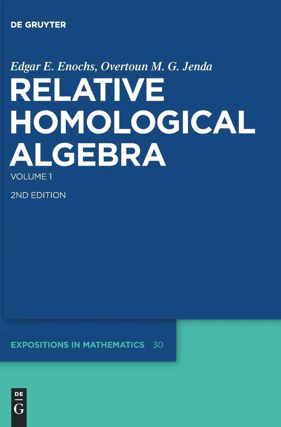 Relative Homological Algebra | Volume 1 | 2nd Edition | Hardcover
