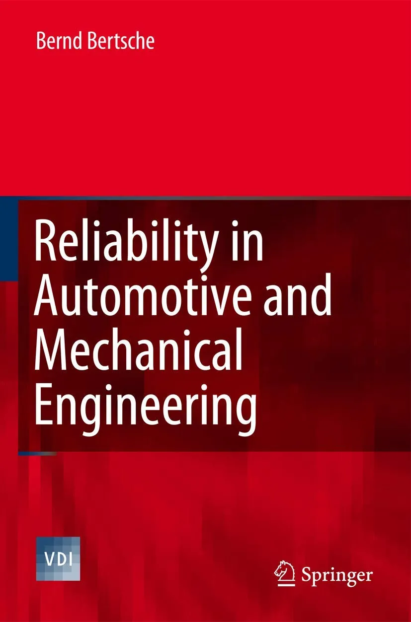 Reliability in Automotive and Mechanical Engineering | Hardcover