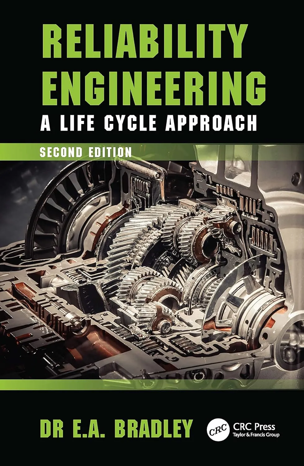 Reliability Engineering A Life Cycle Approach 2nd Edition | Hardcover