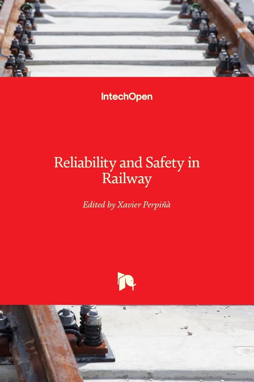 Reliability and Safety In Railway | Hardcover