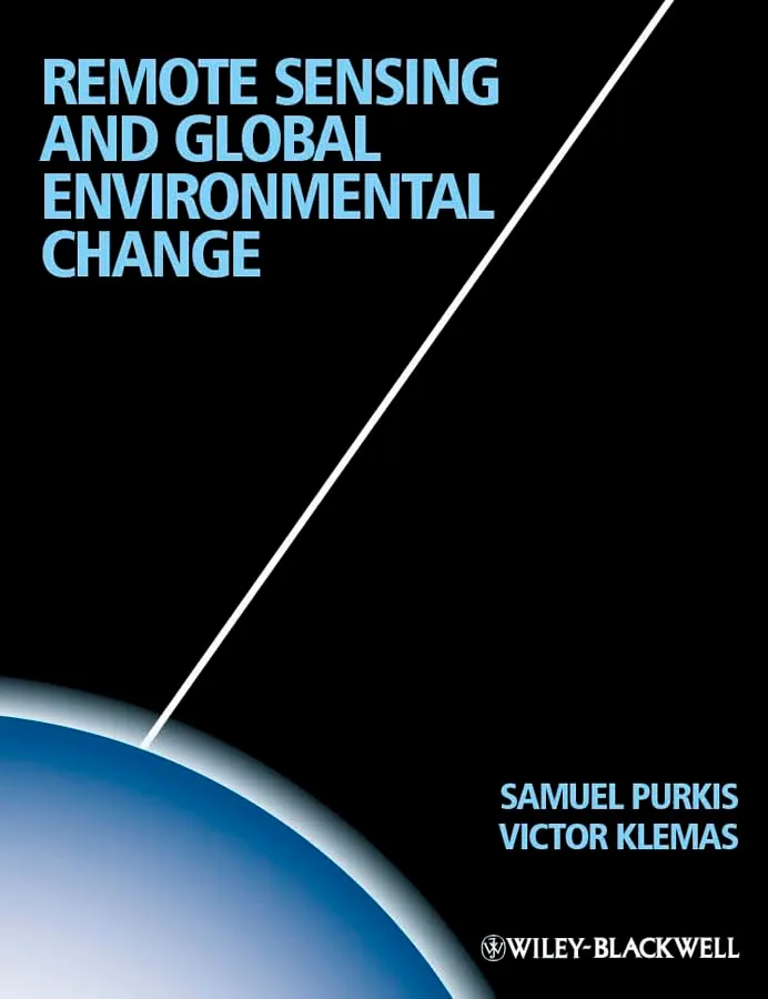 Remote Sensing and Global Environmental Change | Paperback