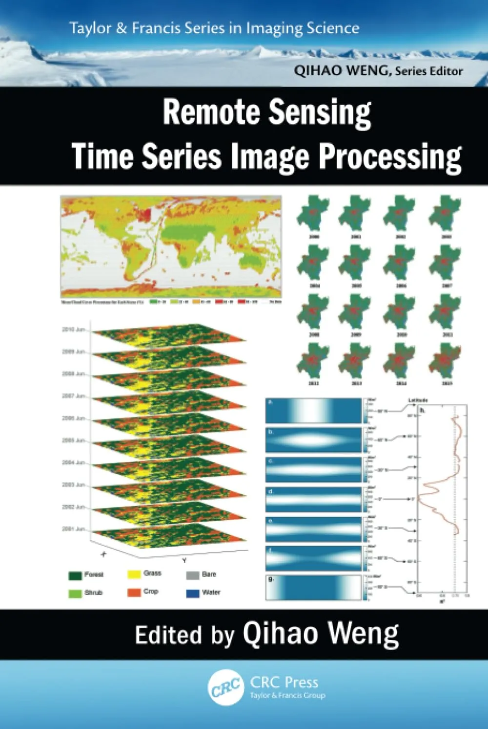 Remote Sensing Time Series Image Processing | Hardcover