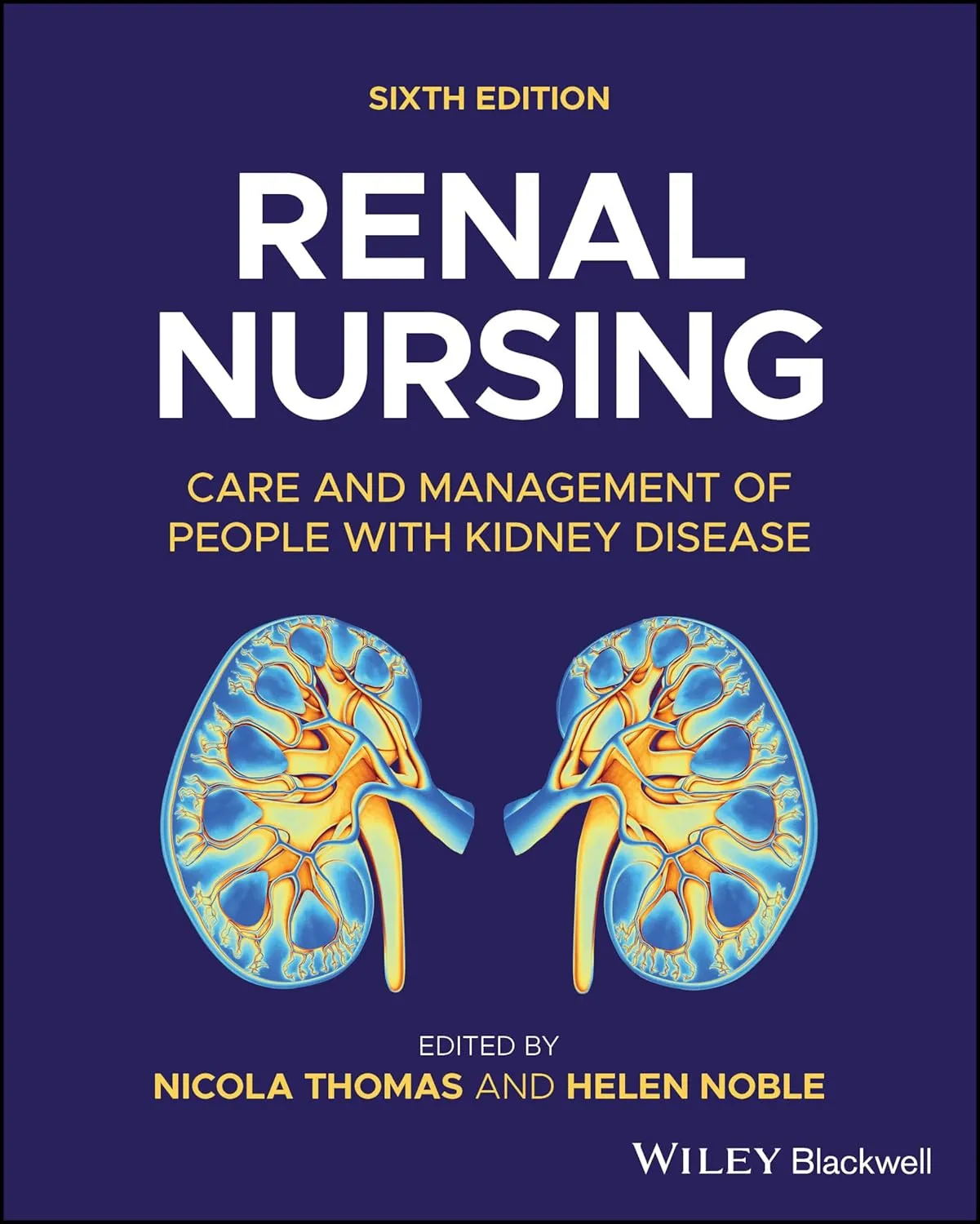 Renal Nursing Care And Management Of People With Kidney Disease 6th Editiond | Paperback