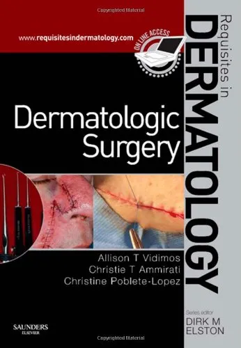 Requisites in Dermatology Dermatologic Surgery | Hardcover