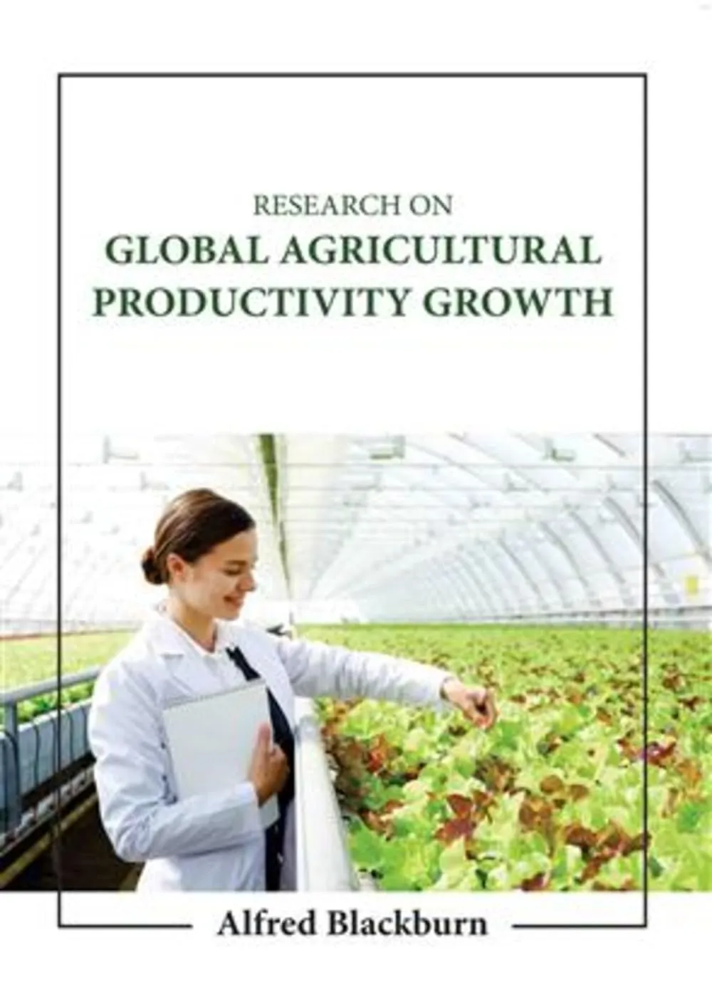 Research On Global Agricultural Productivity Growth | Hardcover
