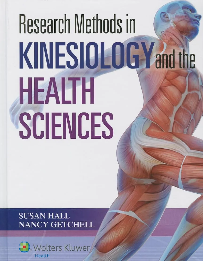 Research Methods in Kinesiology and the Health Sciences | Hardcover
