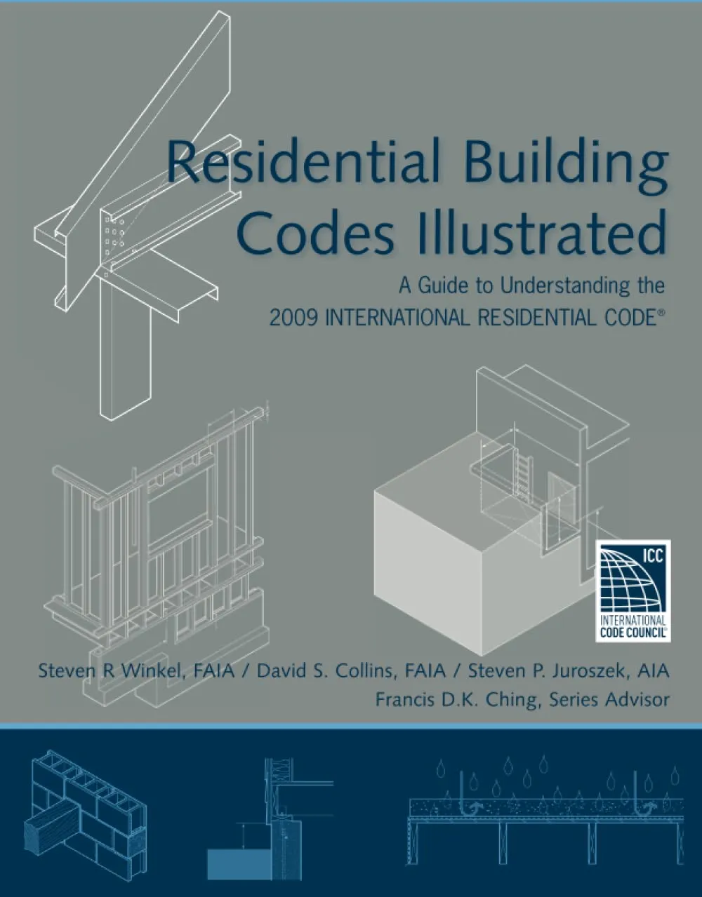Residential Building Codes Illustrated A Guide to Understanding the 2009 International Residential Code | Paperback