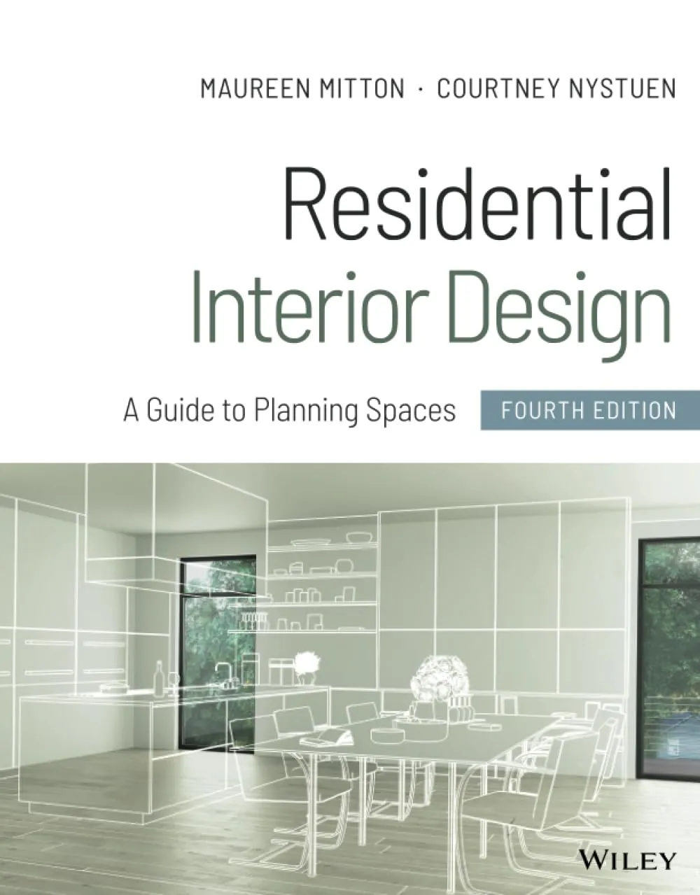 Residential Interior Design A Guide To Planning Spaces 4th Edition | Paperback