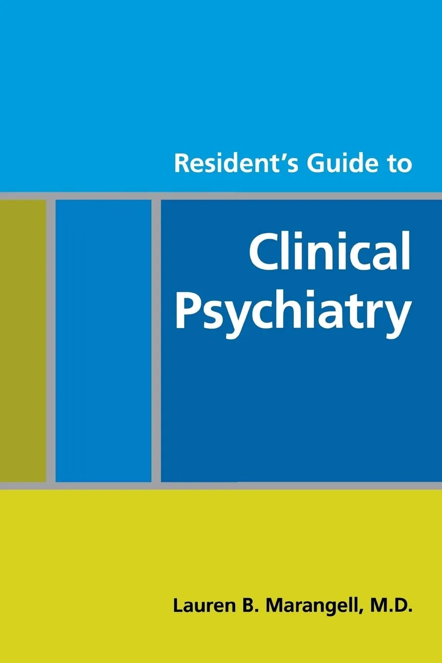 Resident's Guide to Clinical Psychiatry | Paperback
