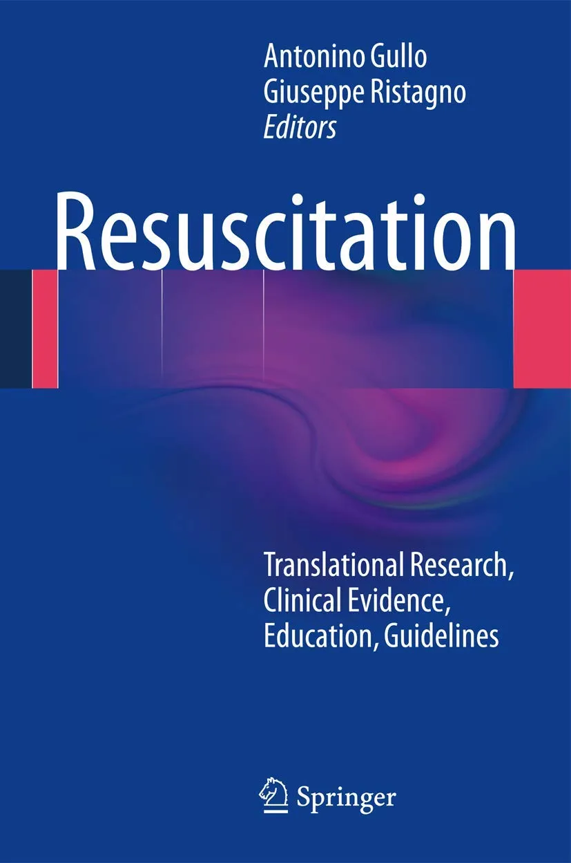 Resuscitation Translational Research | Clinical Evidence | Education | Guidelines | Hardcover