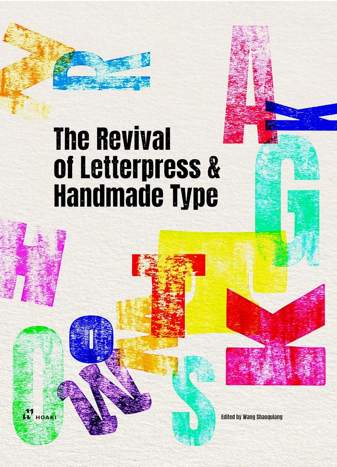The Revival Of Letterpress And Handmade Type | Paperback