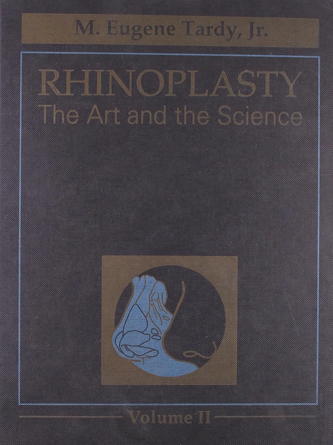 Rhinoplasty The Art and the Science | 2 Volume Set | Hardcover
