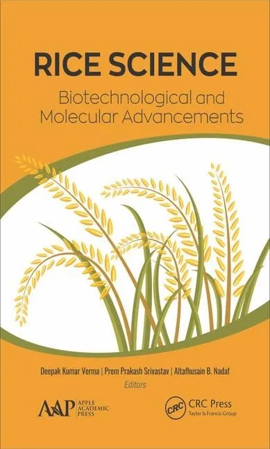 Rice Science Biotechnological and Molecular Advancements | Hardcover