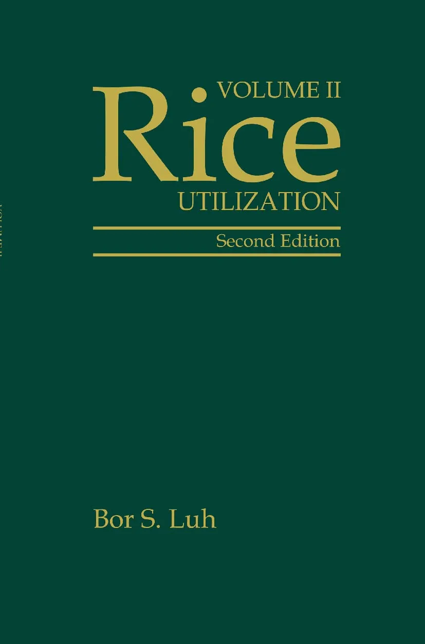 Rice Utilization | 2nd Edition Vo.l 2 | Hardcover