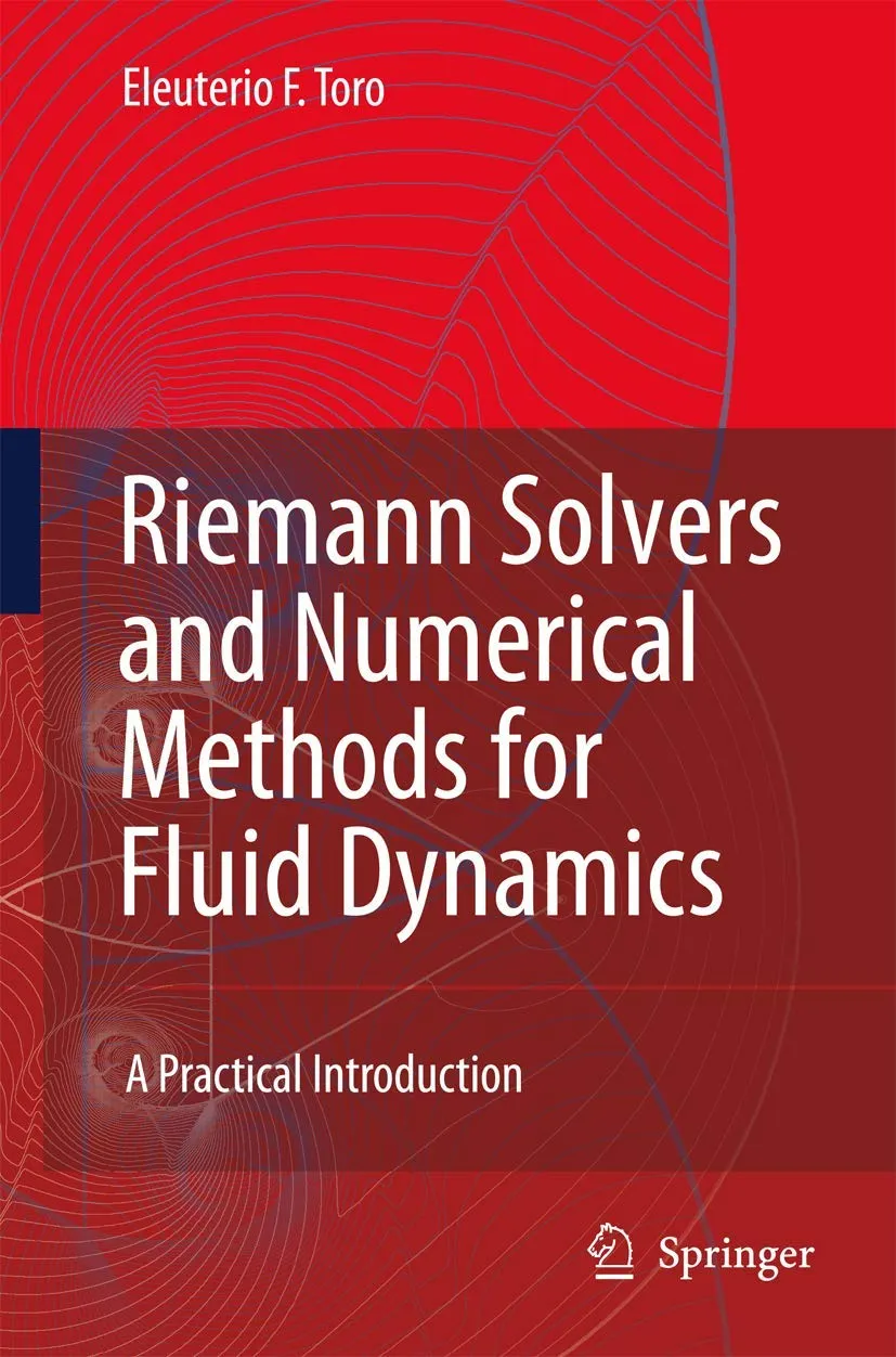 Riemann Solvers and Numerical Methods for Fluid Dynamics | Third Edition | Paperback