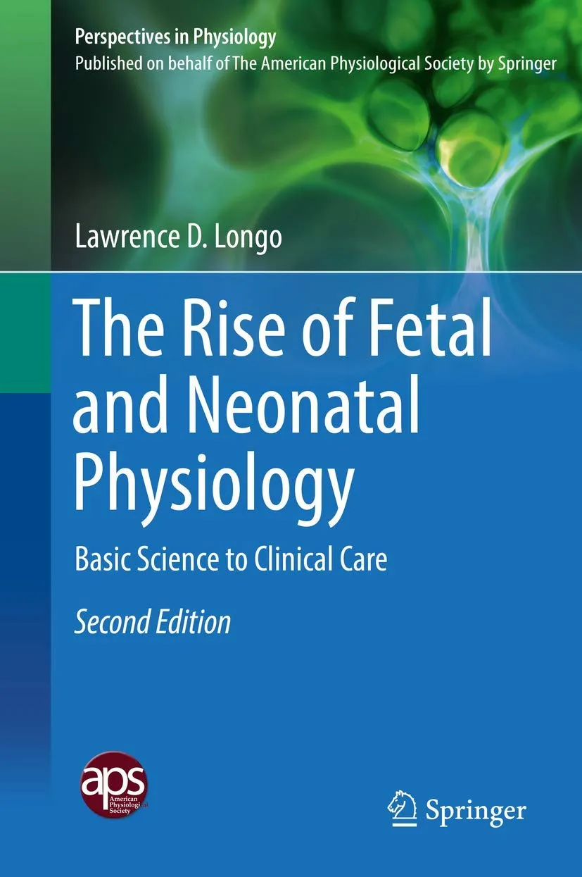 The Rise of Fetal and Neonatal Physiology | 2nd Edition | Hardcover