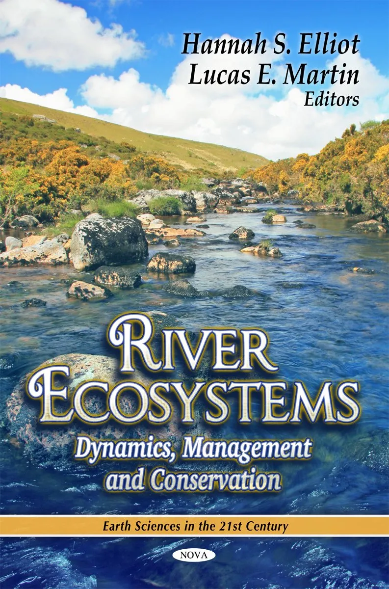 River Ecosystems Dyanmics | Management and Conservation | Hardcover
