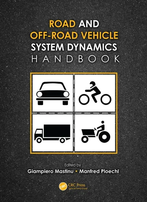 Road and Off-Road Vehicle System Dynamics Handbook | Hardcover