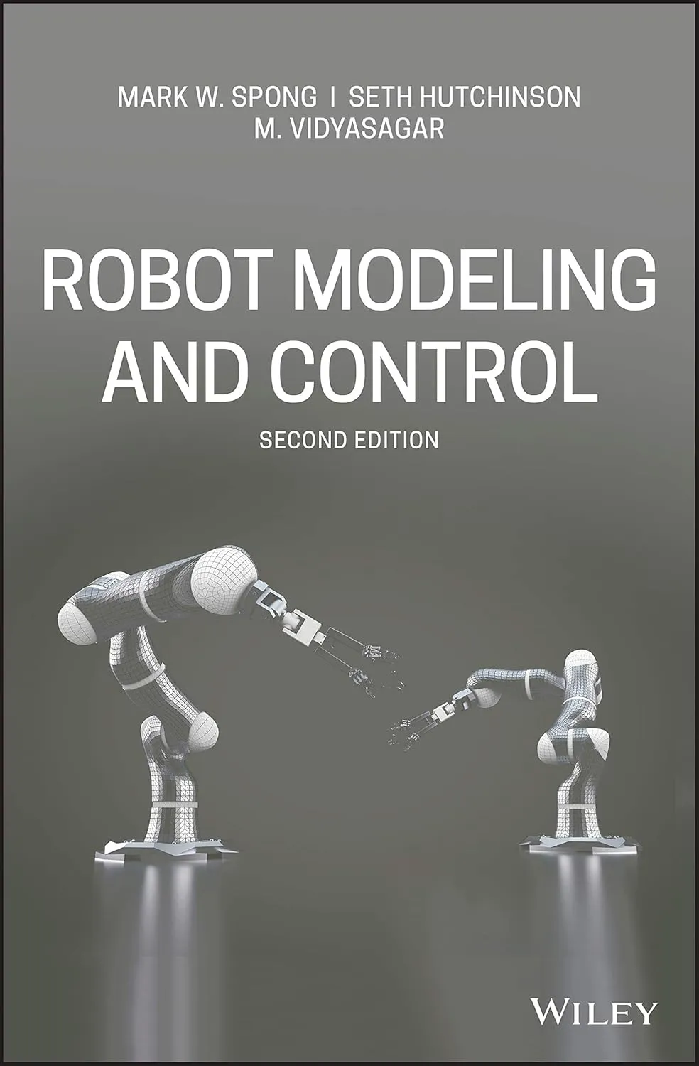 Robot Modeling And Control 2nd Edition | Hardcover