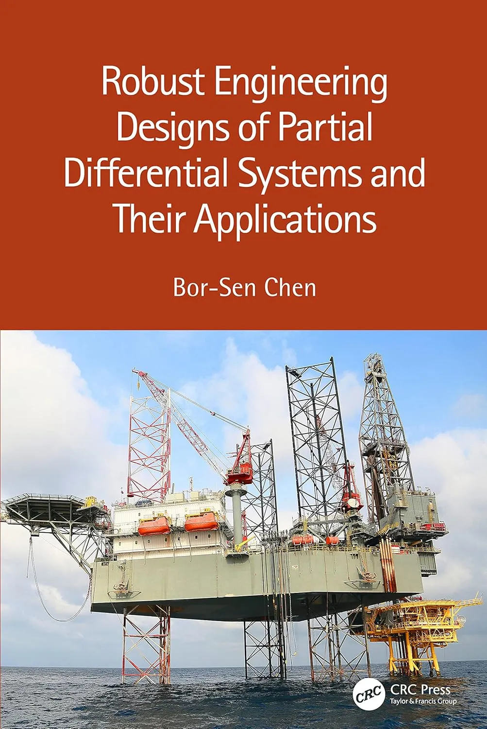 Robust Engineering Designs Of Partial Differential Systems And Their Applications | Paperback