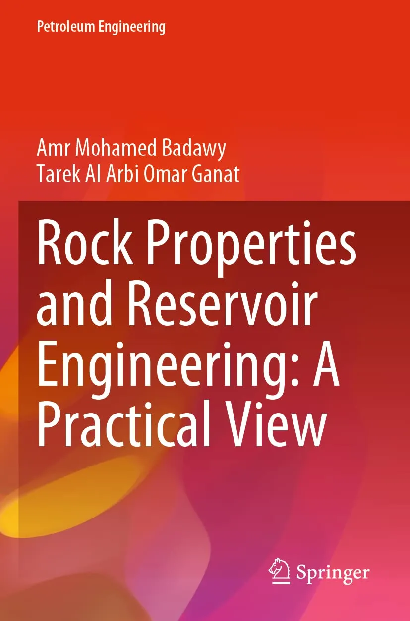 Rock Properties And Reservoir Engineering A Practical View | Paperback