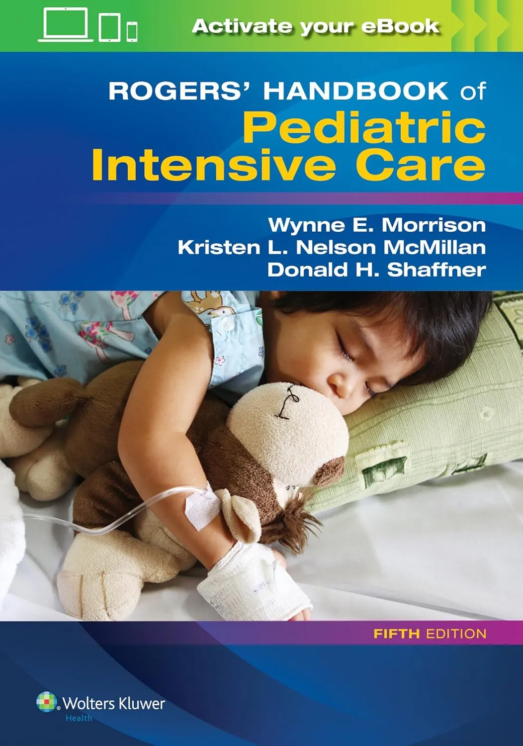 Rogers Handbook Of Pediatric Intensive Care 5th Edition 2 Vol Set | Paperback