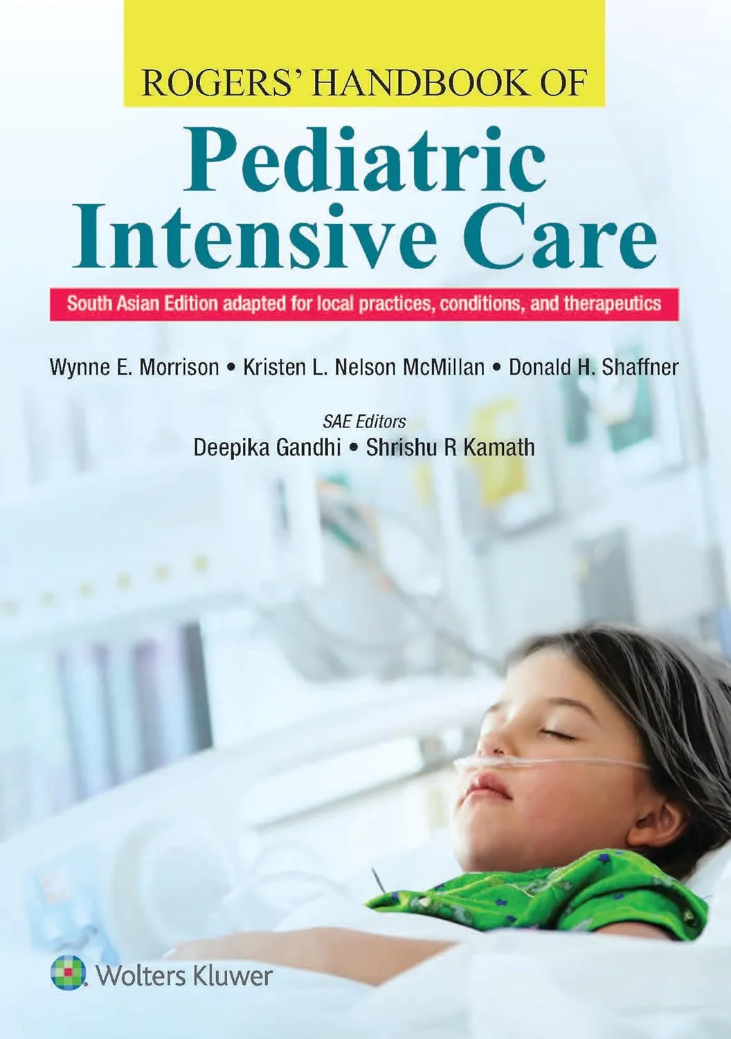 Rogers Handbook Of Pediatric Intensive Care (Sae) | PaperbackAdaptation From 5th Edition
