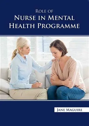 Role Of Nurse In Mental Health Program | Hardcover