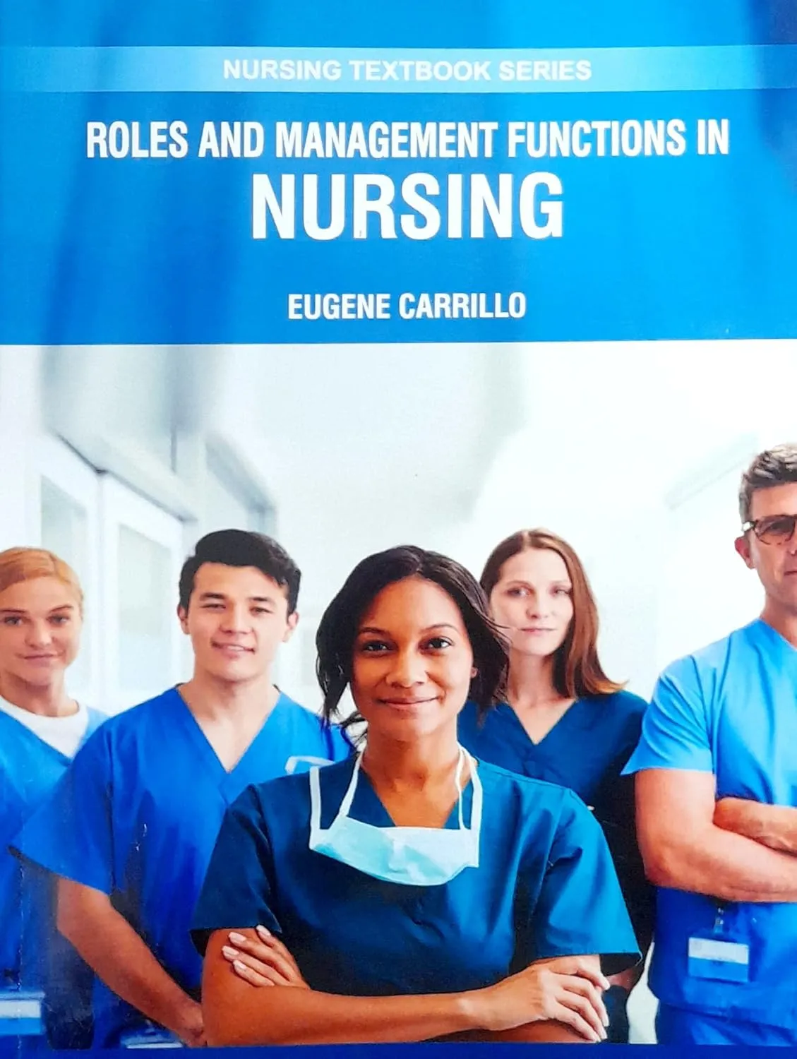 Roles and Management Functions in Nursing (Nursing Textbook Series) | Paperback