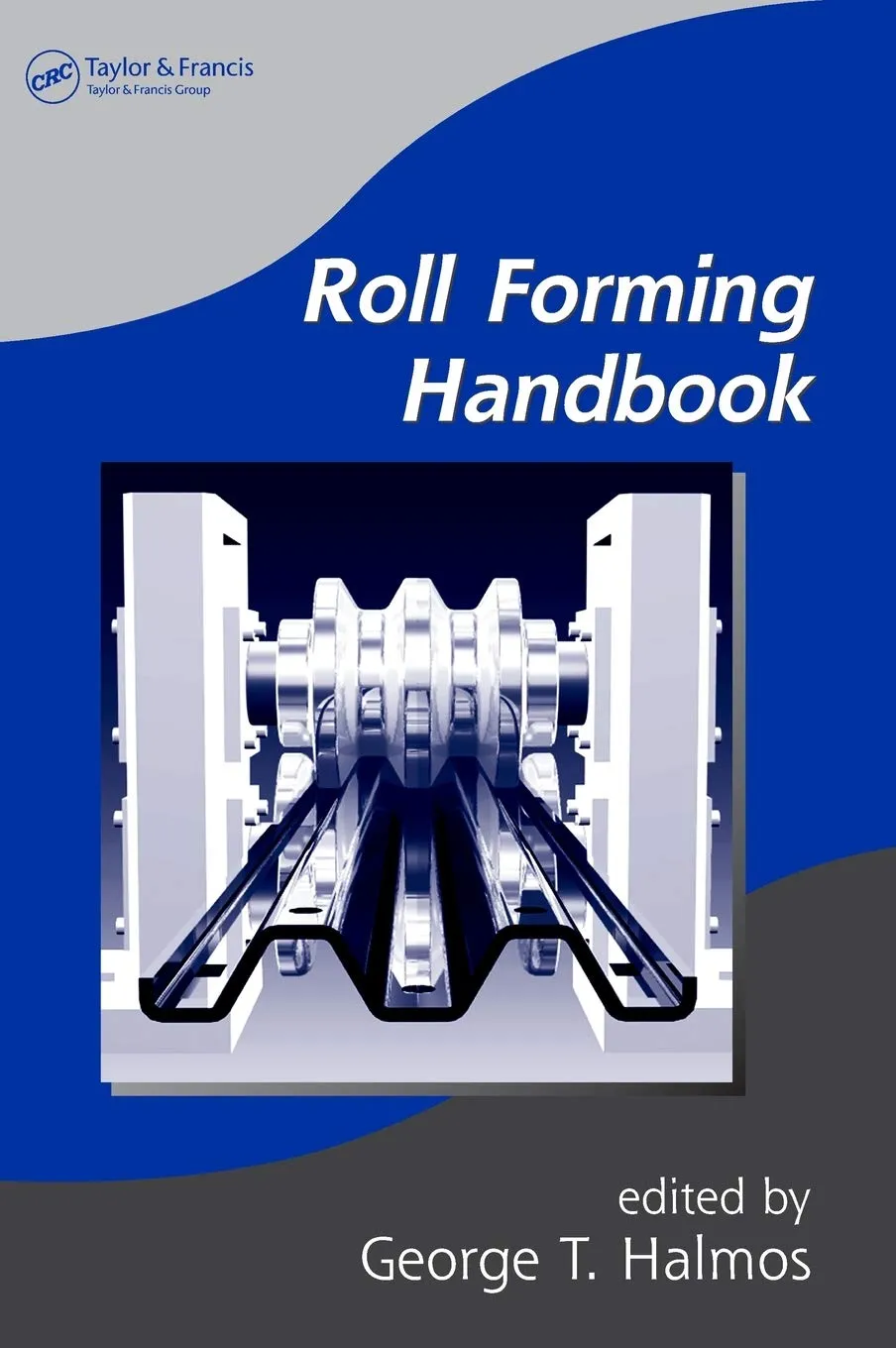 Roll Forming Handbook | Hardcover