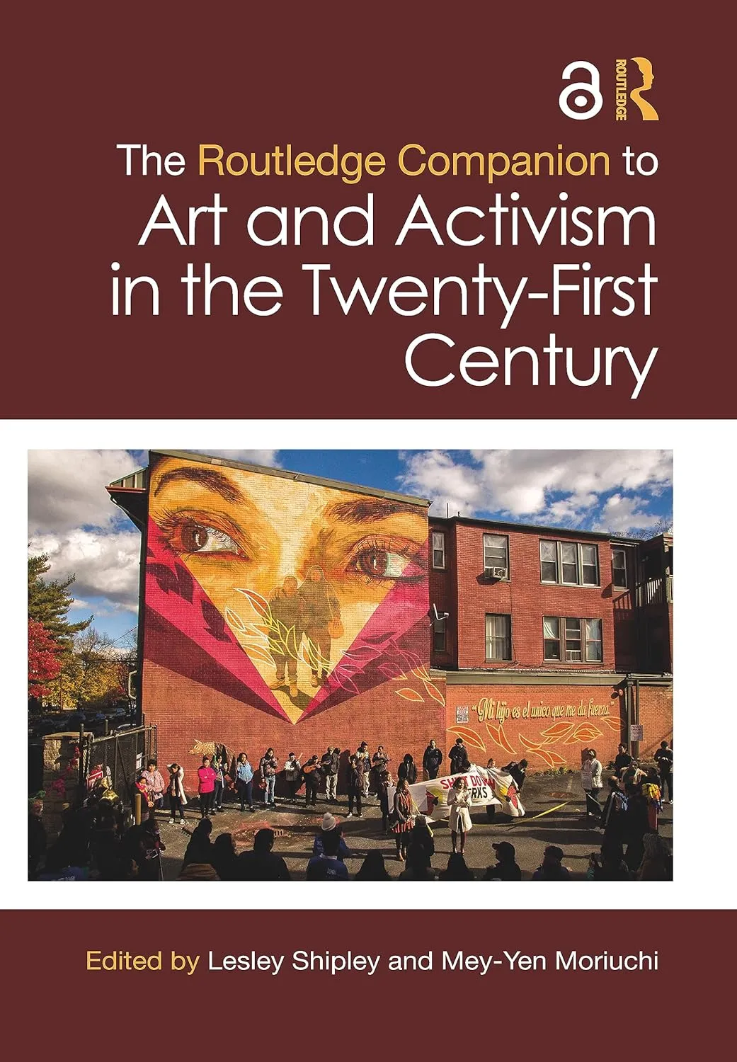 The Routledge Companion To Art And Activism In The Twenty First Century | Hardcover