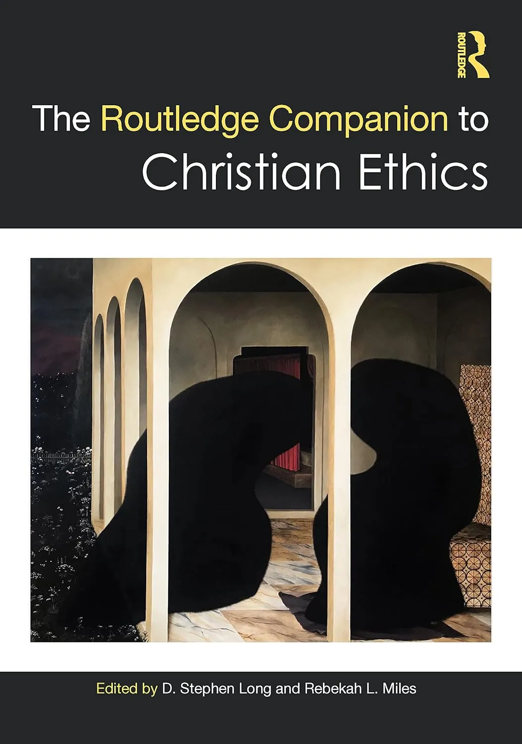 The Routledge Companion To Christian Ethics | Hardcover