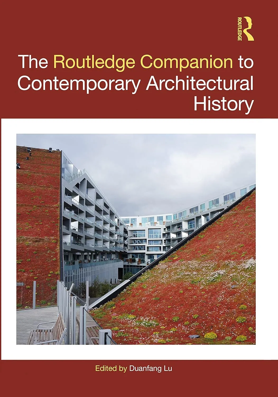 The Routledge Companion To Contemporary Architectural History | Hardcover