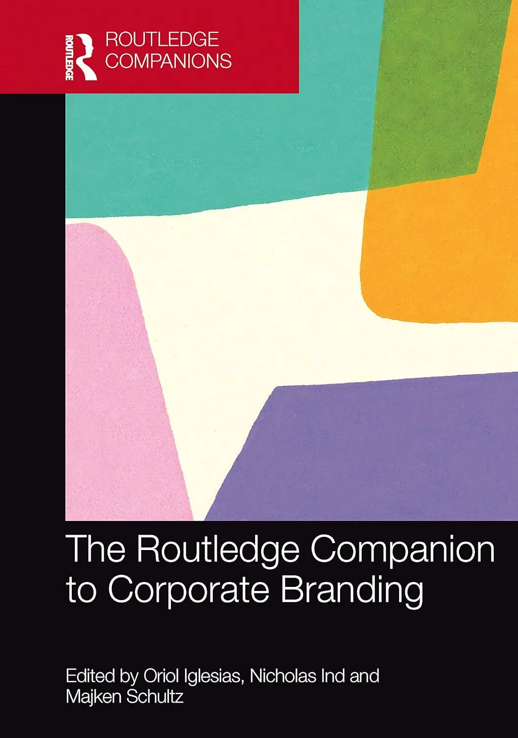 The Routledge Companion To Corporate Branding | Hardcover