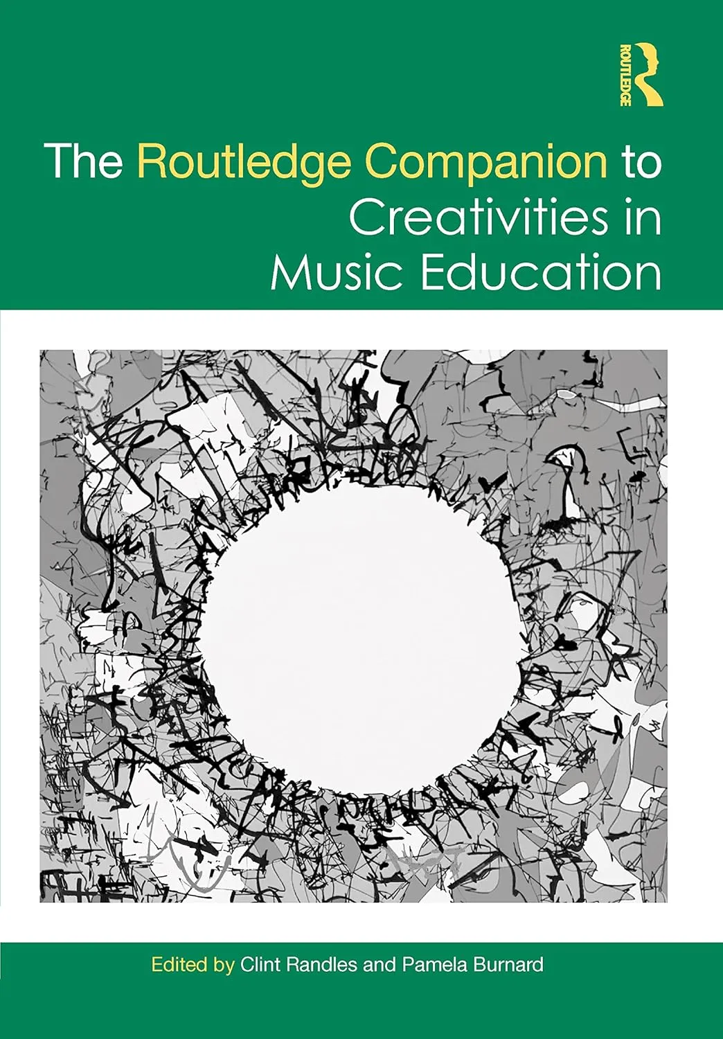 The Routledge Companion To Creativities In Music Education | Hardcover