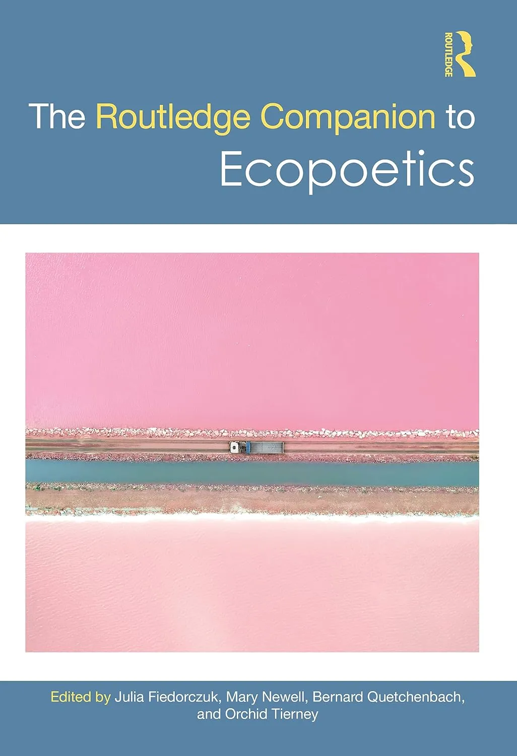 The Routledge Companion To Ecopoetics | Hardcover