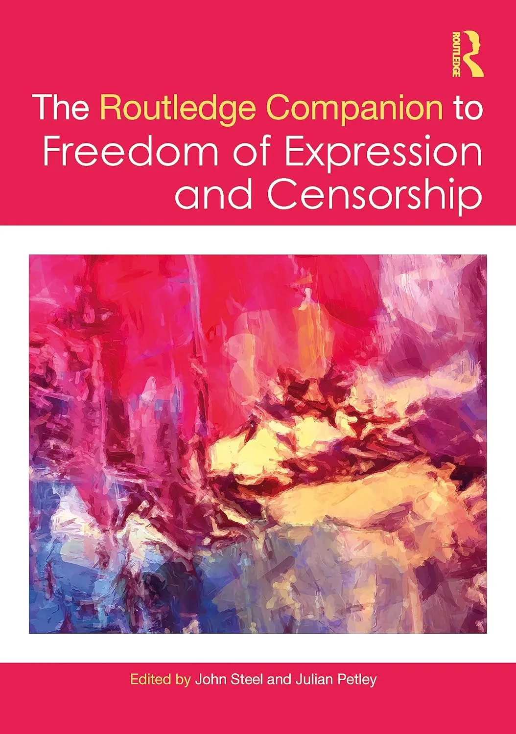 The Routledge Companion To Freedom Of Expression And Censorship | Hardcover