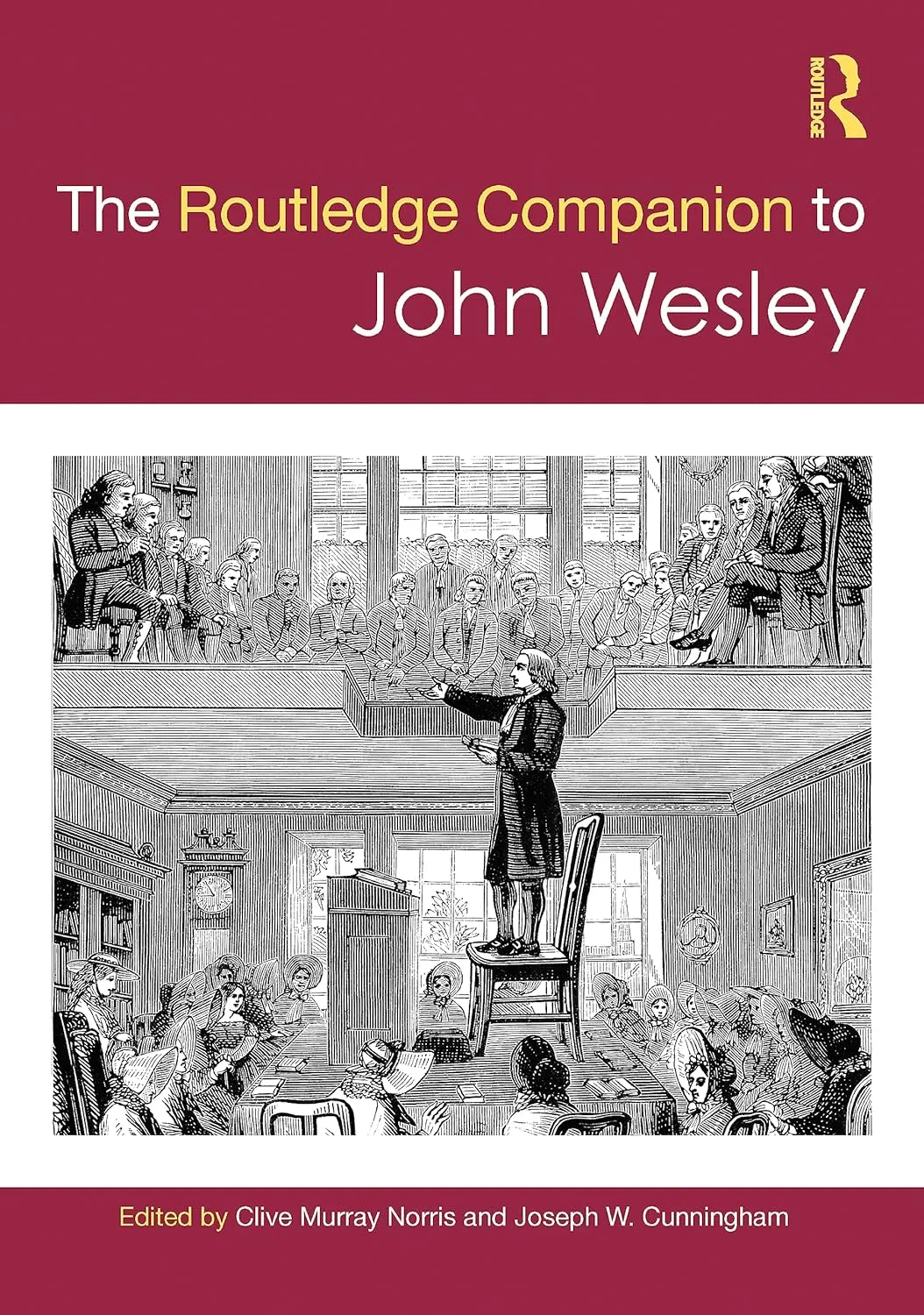 The Routledge Companion To John Wesley | Hardcover