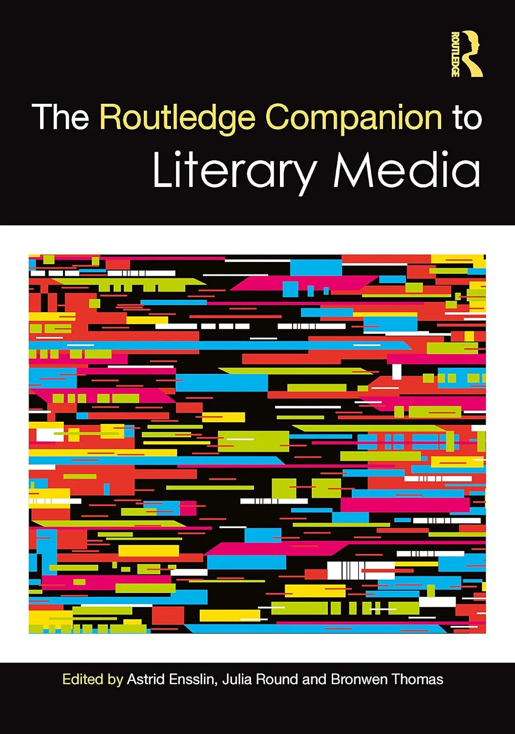 The Routledge Companion To Literary Media | Hardcover
