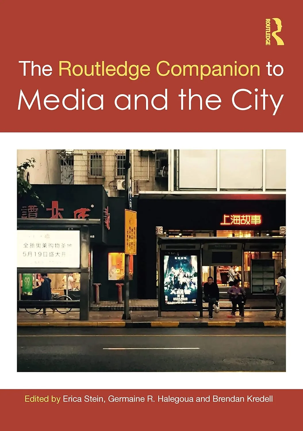 The Routledge Companion To Media And The City | Hardcover