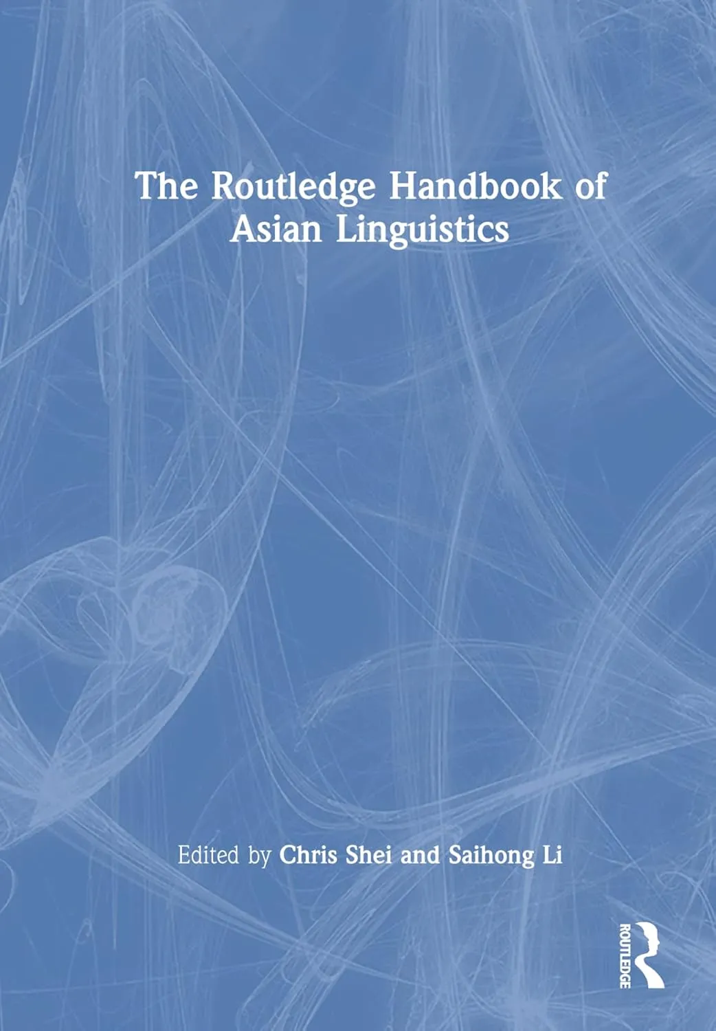 The Routledge Handbook Of Asian Linguistics | Hardcover