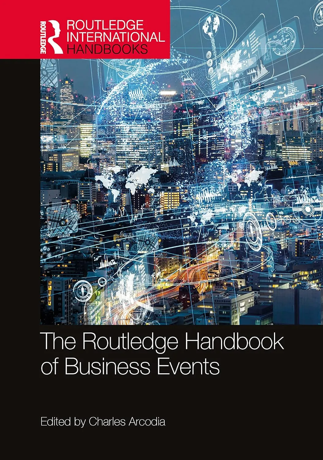The Routledge Handbook Of Business Events | Hardcover