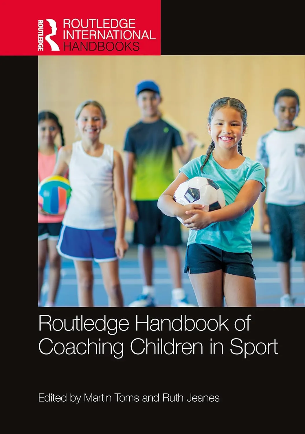 Routledge Handbook Of Coaching Children In Sport | Hardcover