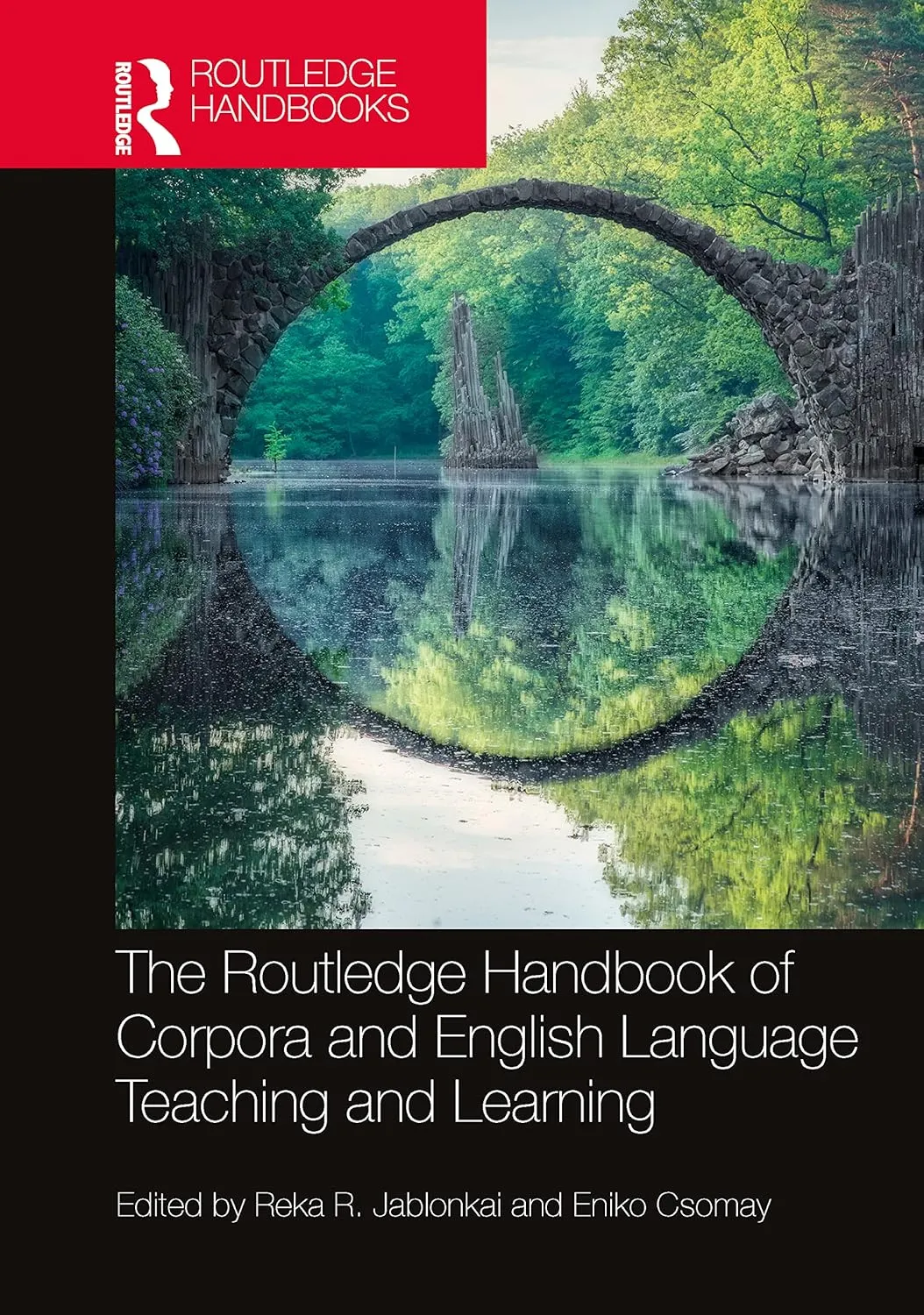 The Routledge Handbook Of Corpora And English Language Teaching And Learning | Hardcover