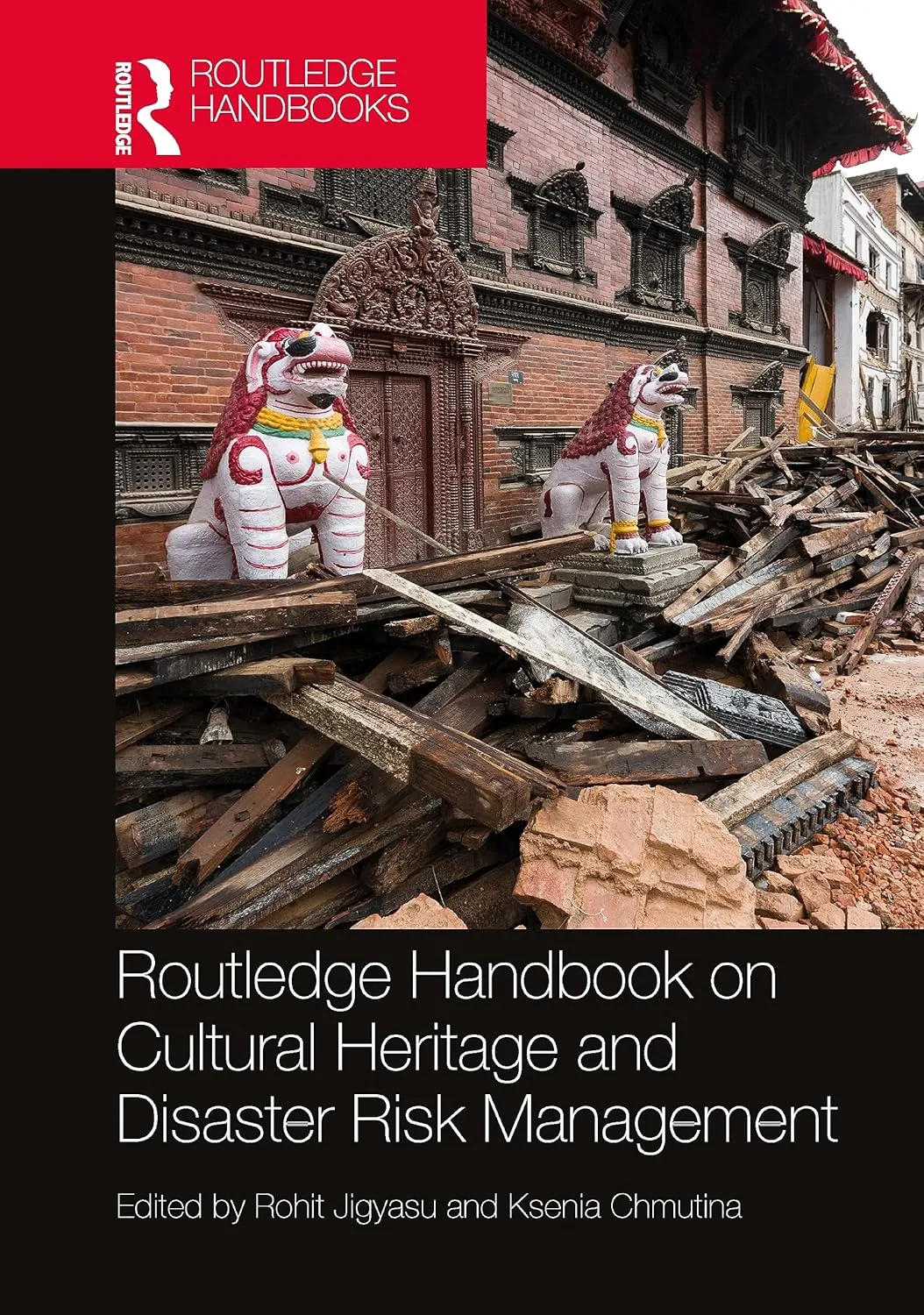 Routledge Handbook On Cultural Heritage And Disaster Risk Management | Hardcover