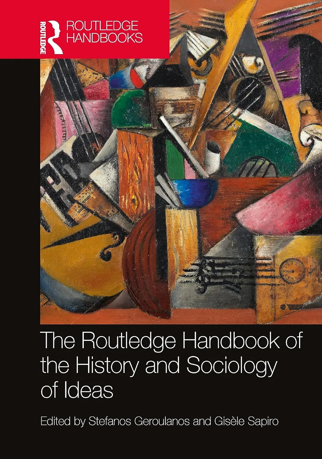 The Routledge Handbook Of The History And Sociology Of Ideas | Hardcover