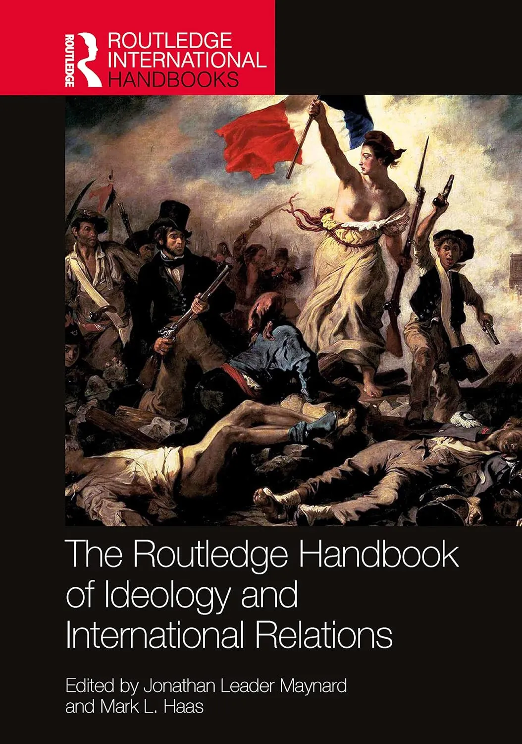 The Routledge Handbook Of Ideology And International Relations | Hardcover