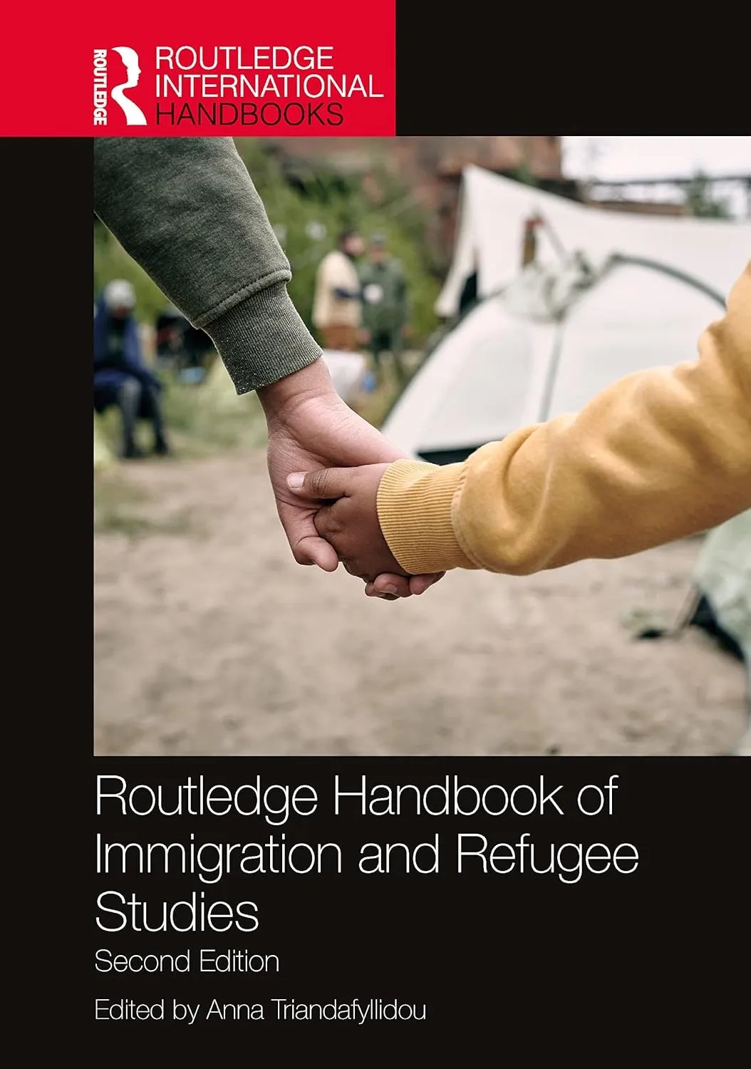 Routledge Handbook Of Immigration And Refugee Studies | Hardcover