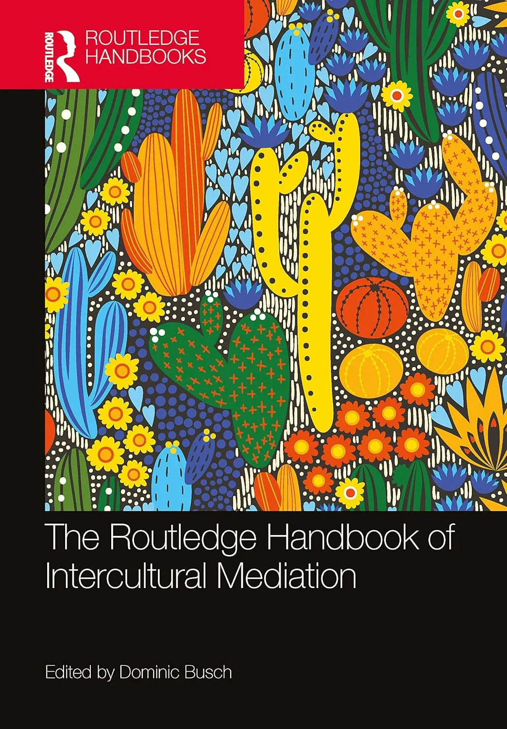 The Routledge Handbook Of Intercultural Mediation | Hardcover
